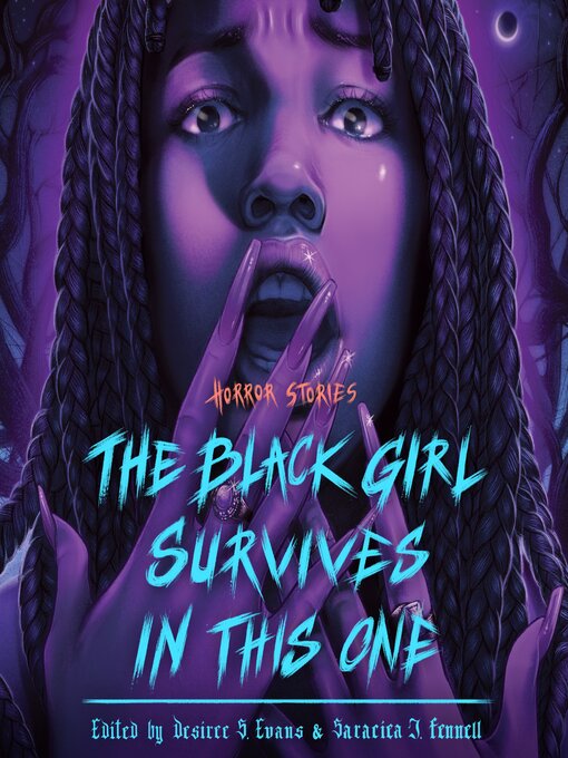 Title details for The Black Girl Survives in This One by Desiree S. Evans - Wait list